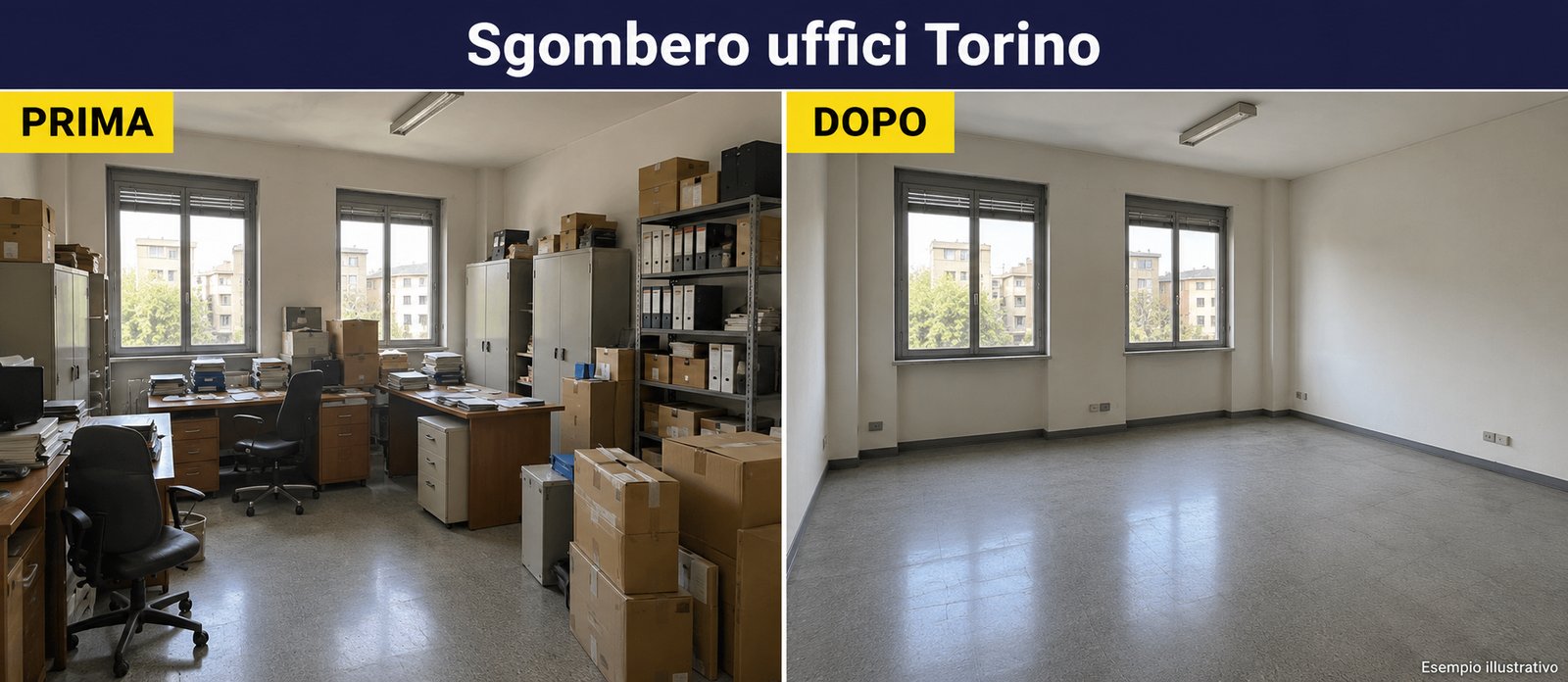 Esempio illustrativo: ufficio con scrivanie, armadi e scatole prima dello sgombero e lo stesso ambiente vuoto dopo.